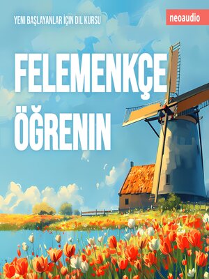 cover image of Yeni başlayanlar için dil kursları, Felemenkçe öğrenin (Kısaltılmamış)
